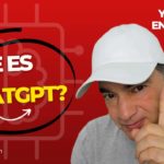 ¿Que es ChatGPT?: aprende a interactuar con esta IA